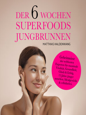 cover image of Der 6 Wochen Superfoods Jungbrunnen